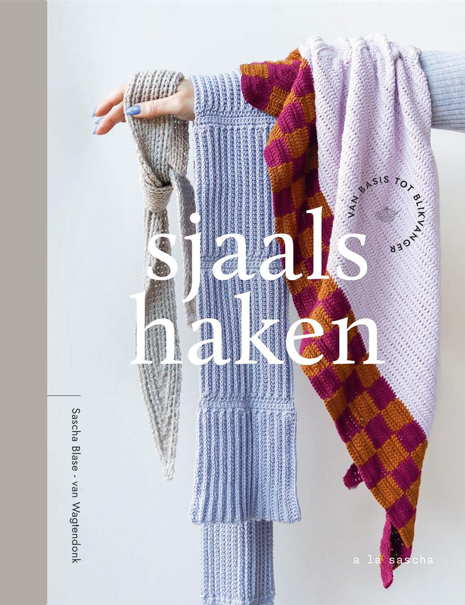 Sjaals Haken - Van basis tot blikvanger - Sascha Blase