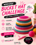 24/07/2026 - Workshop Bucket Hat Challenge